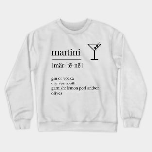 Martini cocktail Crewneck Sweatshirt